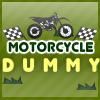 Play Motorcycle Dummy Game