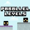 Play Parallel levels Game